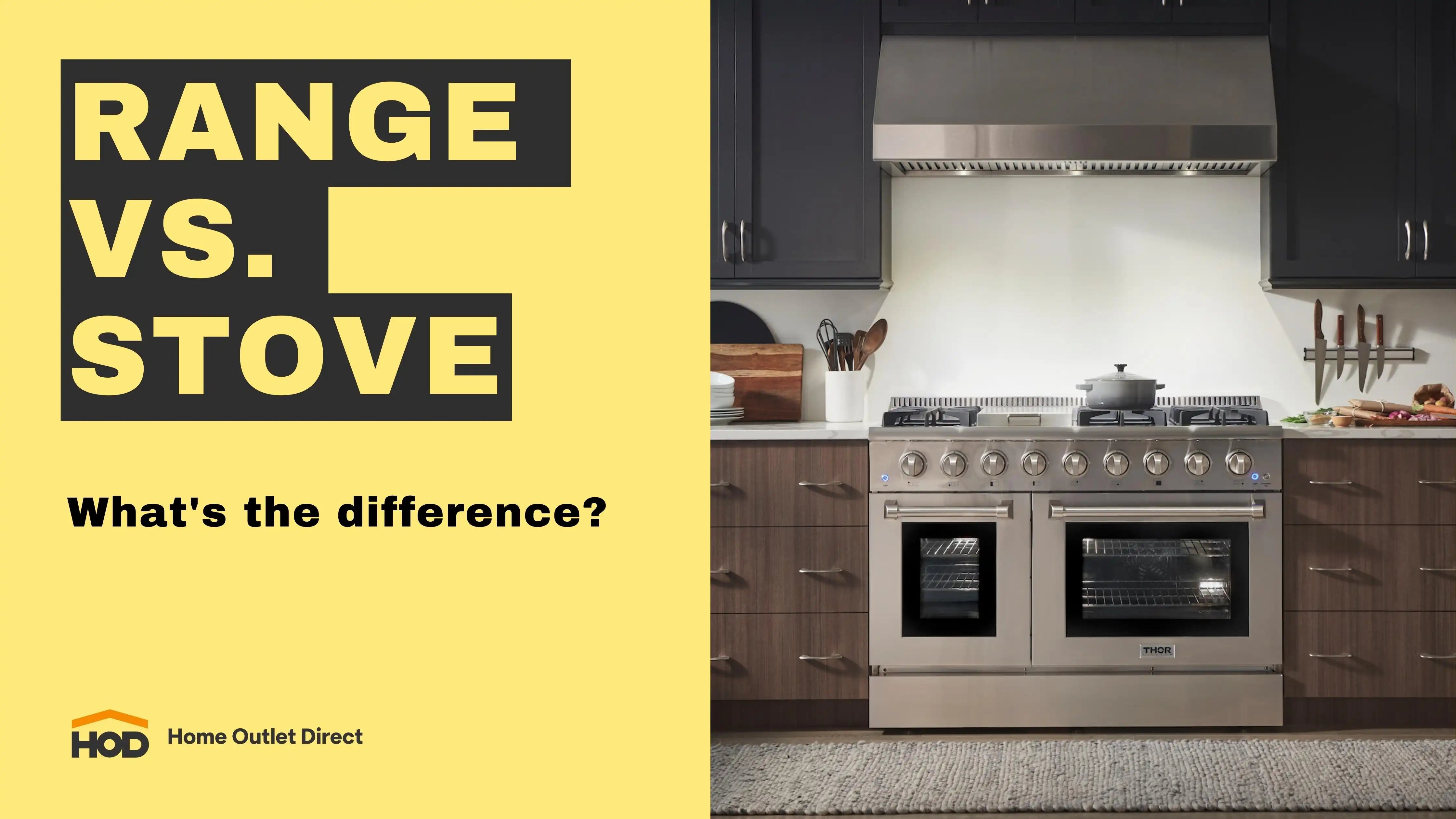 What is the Difference Between a Range and a Stove?