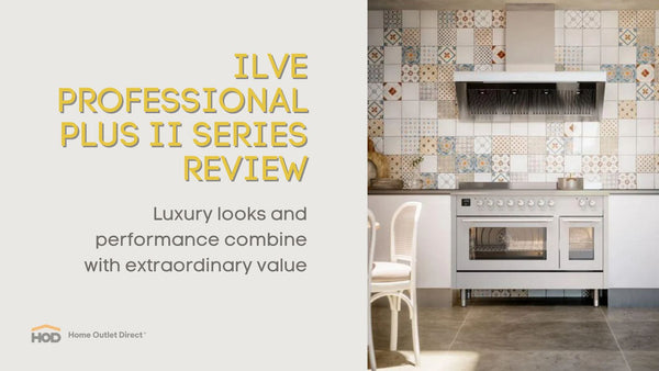 ILVE Professional Plus II Series: Full Kitchen Range Appliance Review
