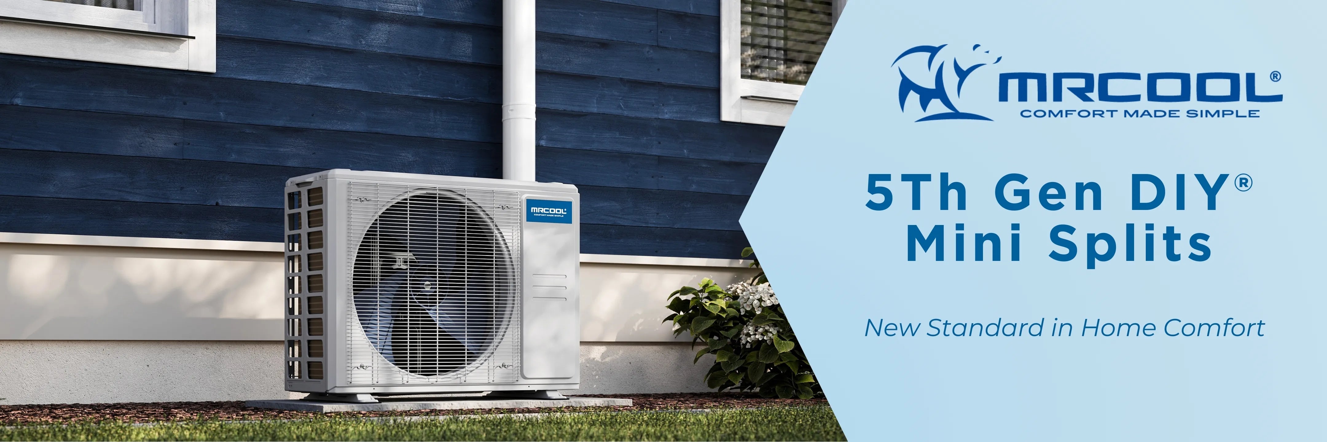 MRCOOL 5th Gen DIY® Mini Splits - Discover the New Standard in Home Comfort