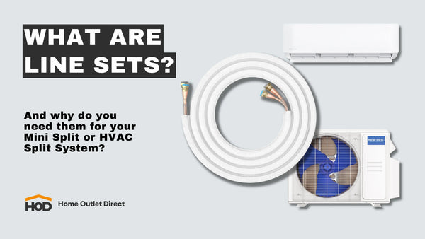 What are Line Sets? And why do you need them for your Mini Split and HVAC Split System?