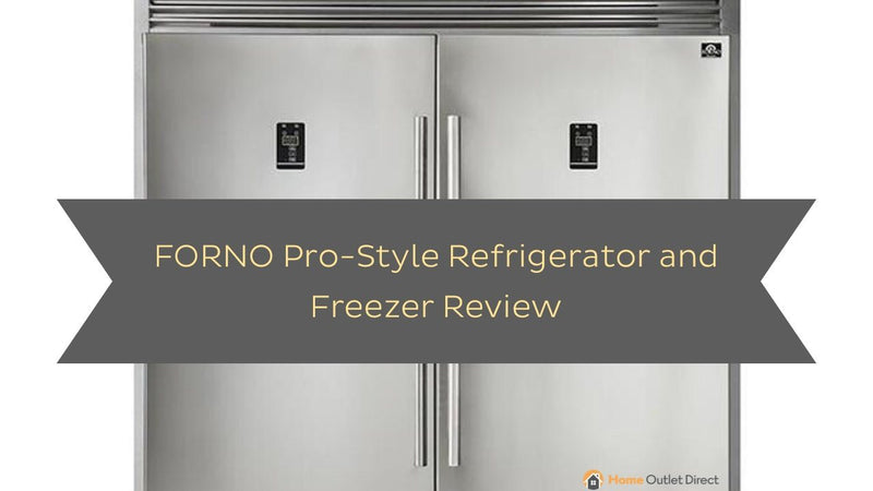 FORNO Pro-Style Refrigerator and Freezer Review