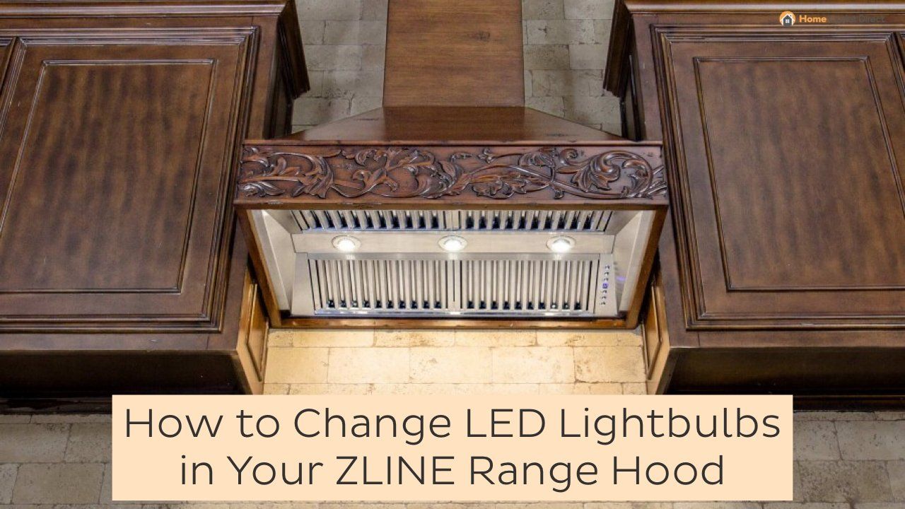 How To Change Your LED Lights in Your ZLINE Range Hood