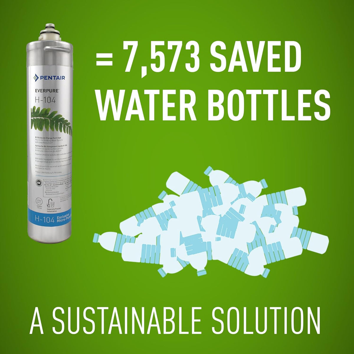 Everpure H-104 quick-change filter cartridge beside water bottles