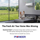 Pioneer® Quantum Fresh™ 12,000 BTU 24 SEER2 High-Wall Ductless Mini-Split Fresh Air Conditioner Inverter Heat Pump Full Set (WYT012GLUI25FV)