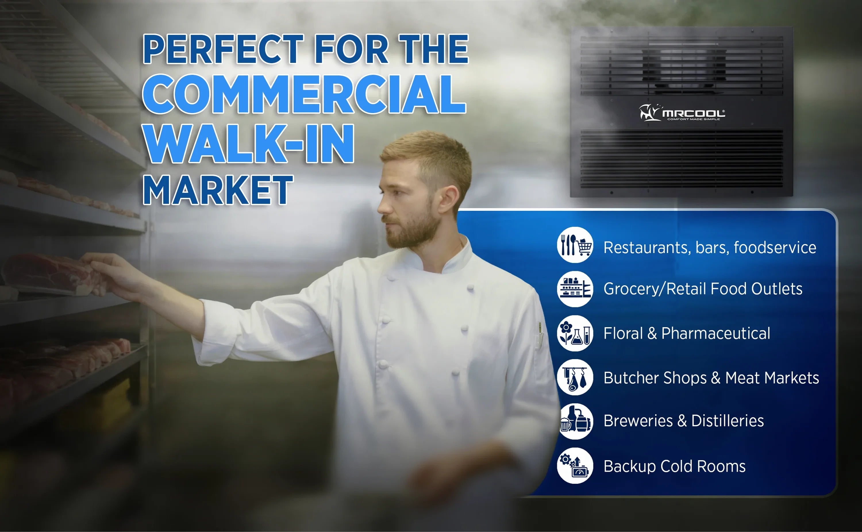 MRCOOL compact refrigeration system wall-mounted for walk-in cold market