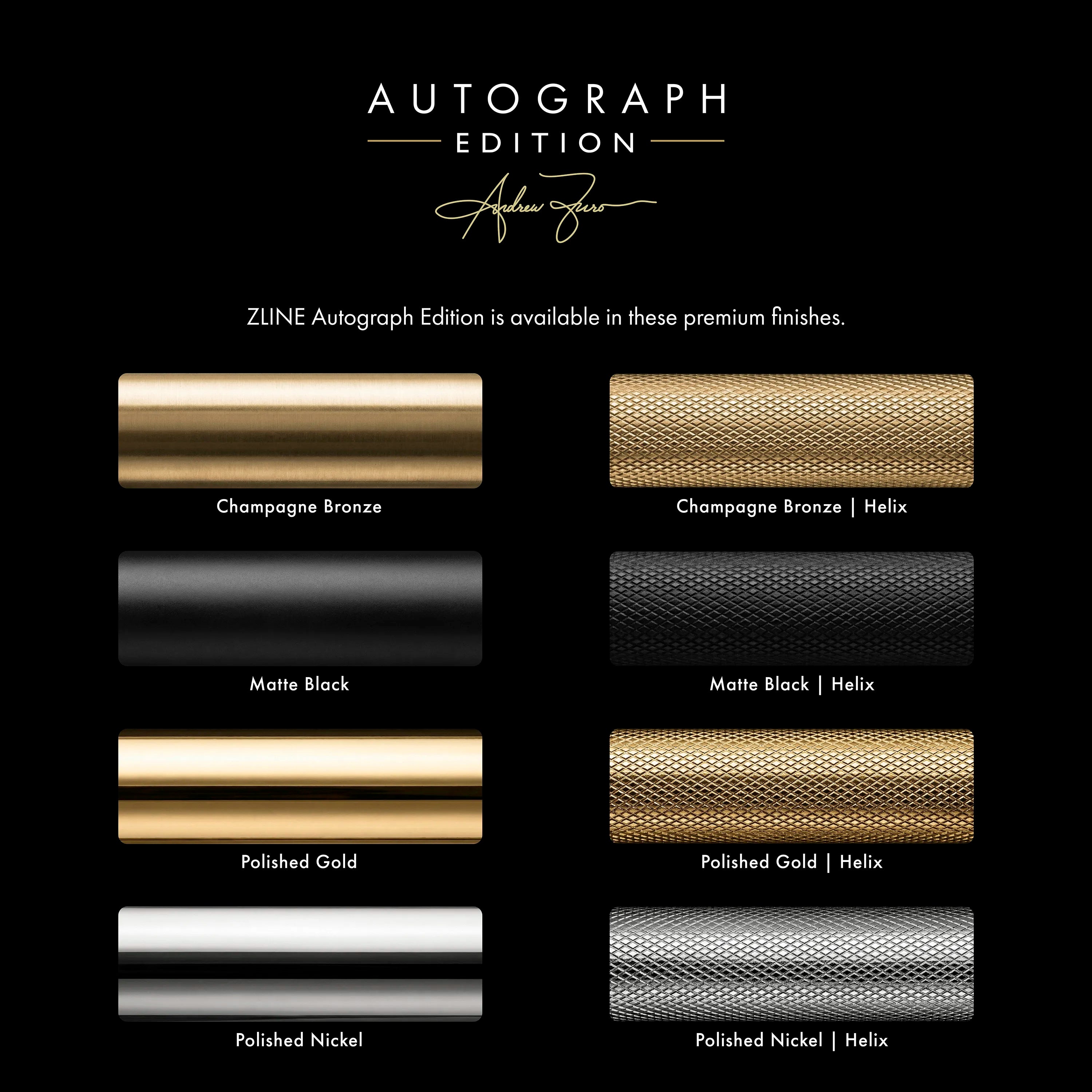 Autograph Edition finish swatch layout showing champagne bronze, matte black, and nickel