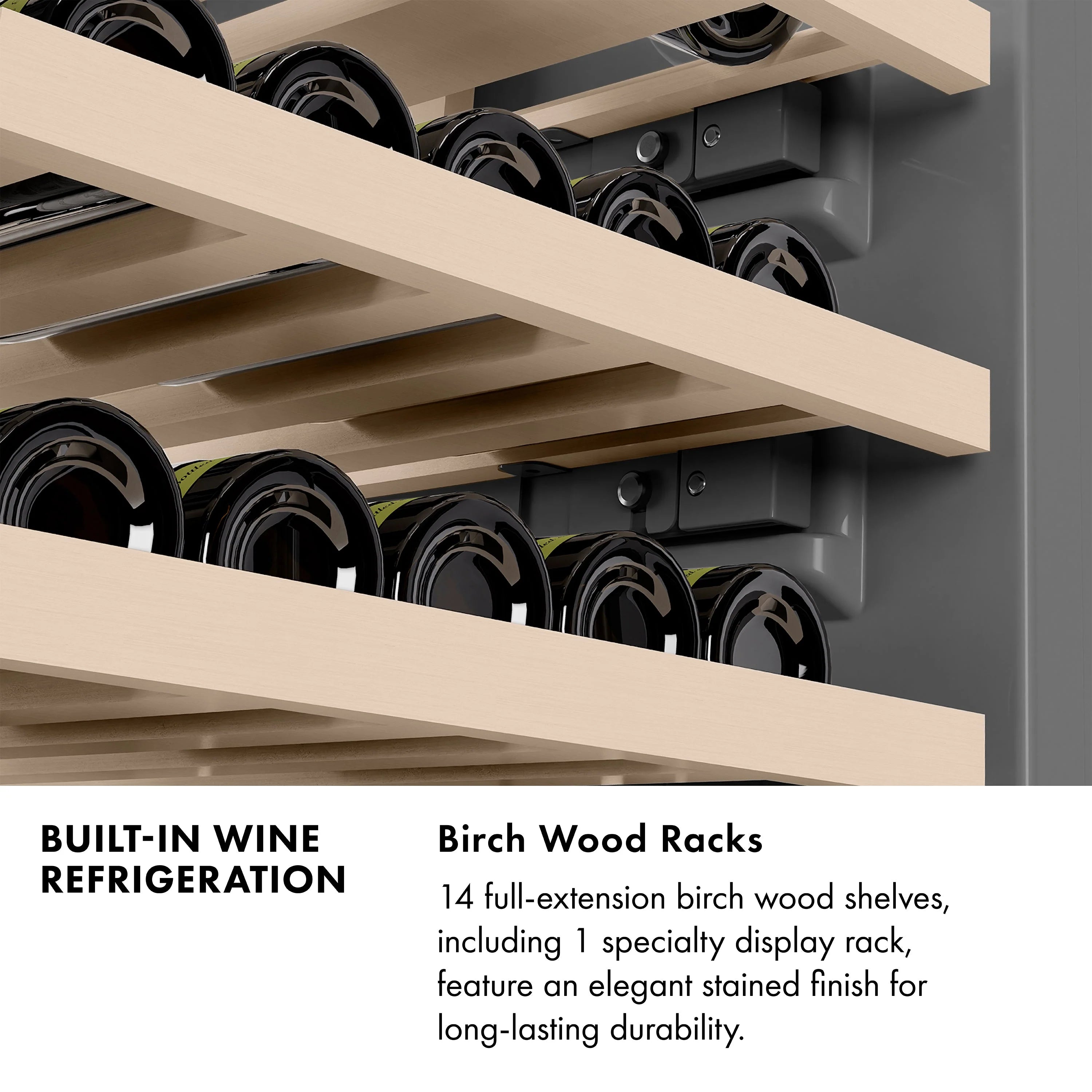Birch wood wine racks with full-extension shelves holding bottles inside cooler