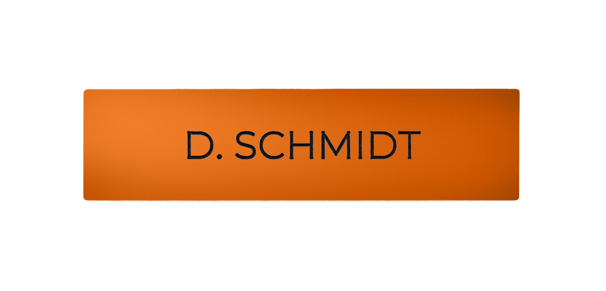 Pure orange engraved nameplate with text "D. SCHMIDT"
