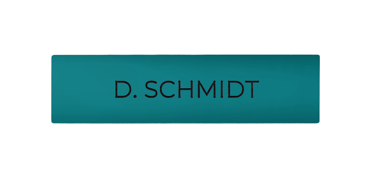 Turquoise blue nameplate with engraved D. SCHMIDT lettering