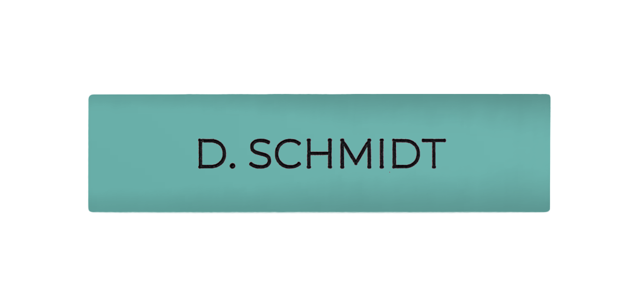 Light green engraved nameplate with D. SCHMIDT text